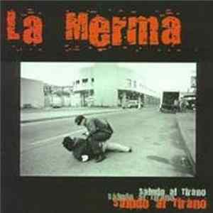 La Merma - Saludo Al Tirano FLAC