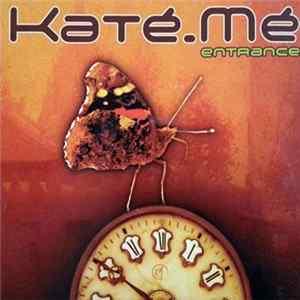 Katé-Mé - Entrance FLAC