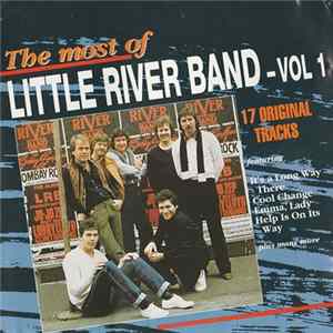 Little River Band - The Most Of Little River Band -Vol 1 FLAC