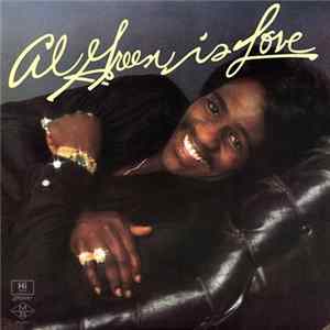 Al Green - Al Green Is Love FLAC