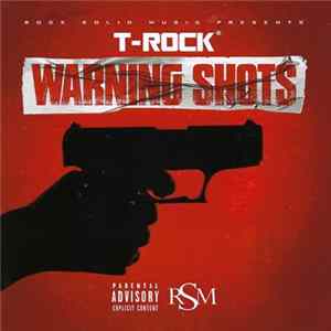T-Rock - Warning Shots FLAC