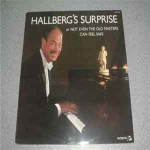 Bengt Hallberg - Hallberg's Surprise or Not Even The Old Masters Can Feel Safe FLAC