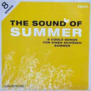 Various - The Sound Of Summer (8 Coole Songs Für Einen Schönen Sommer) FLAC