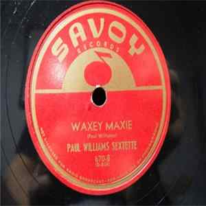 Paul Williams Sextette - Spider Sent Me / Waxey Maxie FLAC