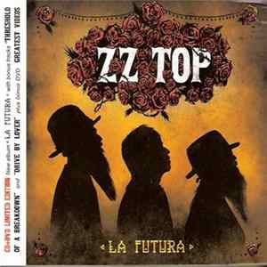 ZZ Top - La Futura FLAC