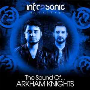 Arkham Knights - The Sound Of... Arkham Knights FLAC