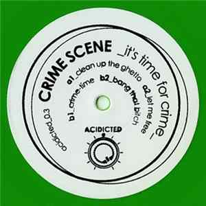 Crime Scene - It's Time For Crime FLAC