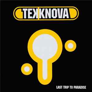 Tekknova - Last Trip To Paradise FLAC