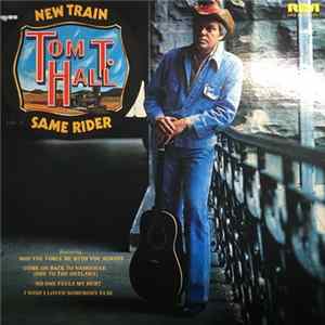Tom T. Hall - New Train Same Rider FLAC