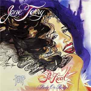 Jane Terry - So Real (Body On Body) FLAC