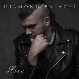 Diamond Balazhi - Lies FLAC