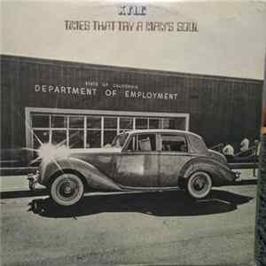 Kyle - Times That Try A Man's Soul FLAC