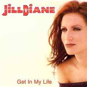 Jill Diane - Get In My Life FLAC