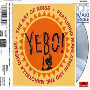 The Art Of Noise Featuring Mahlathini And The Mahotella Queens - Yebo! FLAC
