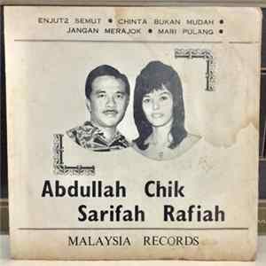 Abdullah Chik, Sarifah Rafiah - Chinta Bukan Mudah FLAC