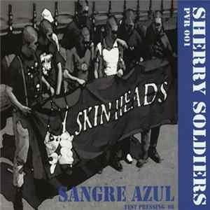 Sherry Soldiers - Sangre Azul FLAC