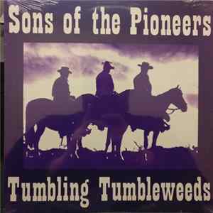 Sons Of The Pioneers - Tumbling Tumbleweeds FLAC