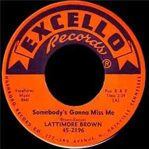 Lattimore Brown - Somebody's Gonna Miss Me / Darling Dear FLAC