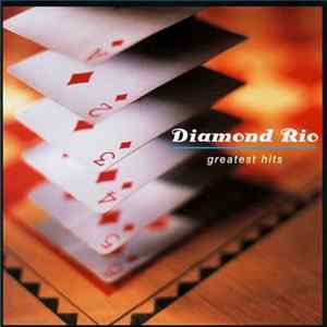 Diamond Rio - Greatest Hits FLAC