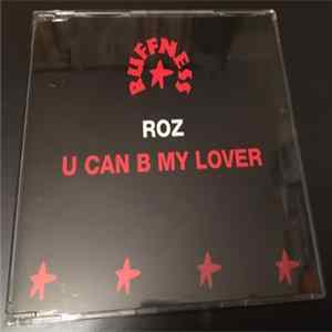 Roz - U Can Be My Lover FLAC