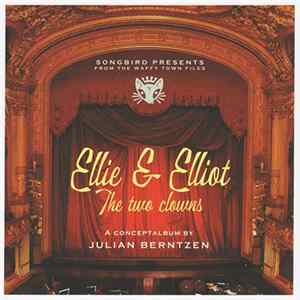 Julian Berntzen - Ellie & Elliot - The Two Clowns FLAC