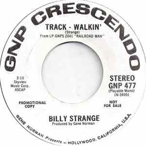 Billy Strange - Track - Walkin' / Chattanooga Choo Choo FLAC