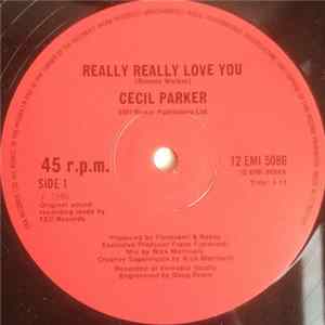 Cecil Parker - Really Really Love You FLAC