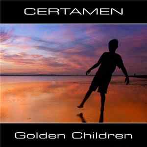 Certamen - Golden Children FLAC