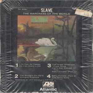 Slave - The Hardness Of The World FLAC