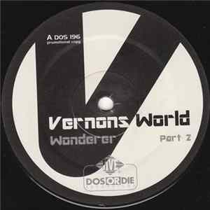 Vernon's World - Wonderer Part 2 FLAC
