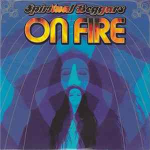 Spiritual Beggars - On Fire FLAC