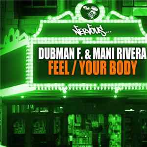Dubman F. & Mani Rivera - Feel / Your Body FLAC