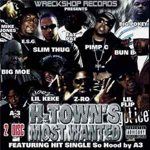 Various - H-Town's Most Wanted FLAC