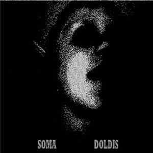 Soma / Doldis - Split FLAC