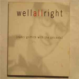 Nanci Griffith With The Crickets - Well... All Right FLAC