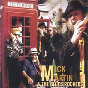 Mick Martin & The Blues Rockers - Long Distance Call FLAC