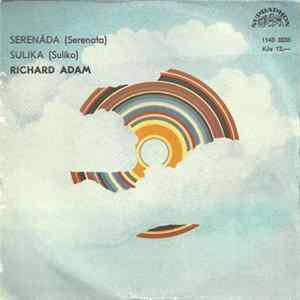 Richard Adam - Serenáda (Serenata) / Sulika (Suliko) FLAC