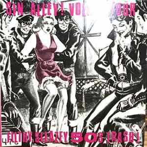 Various - Sin Alley! Volume Four - Filthy, Sleazey 50s Trash! FLAC