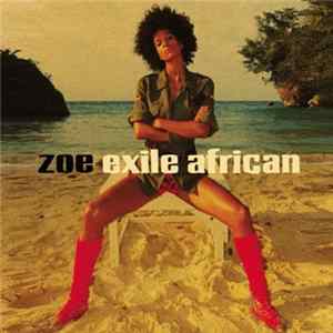 Zoe - Exile African FLAC