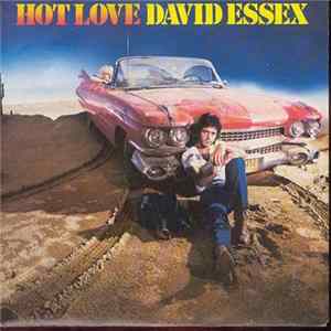 David Essex - Hot Love FLAC