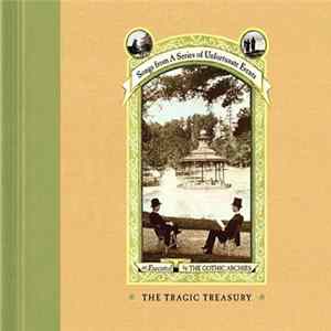 The Gothic Archies - The Tragic Treasury: Songs From "A Series Of Unfortunate Events" FLAC