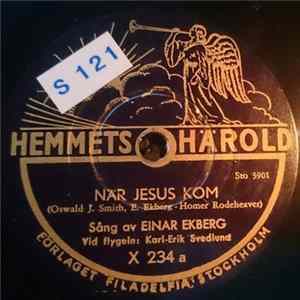 Einar Ekberg - När Jesus Kom / O, Vilken dag FLAC