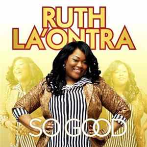 Ruth La'Ontra - So Good FLAC