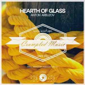 Anton Arbuzov - Heart Of Glass FLAC
