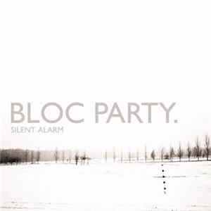 Bloc Party - Silent Alarm FLAC