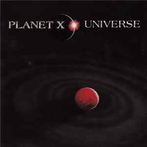 Planet X - Universe FLAC