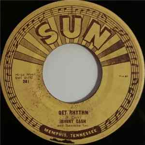 Johnny Cash And Tennessee Two - Get Rhythm / I Walk The Line FLAC