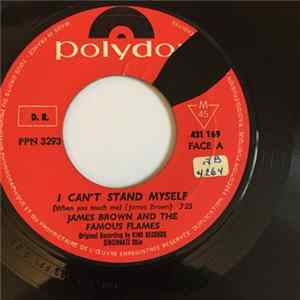 James Brown & The Famous Flames - I Can't Stand Myself / There Was A Time FLAC