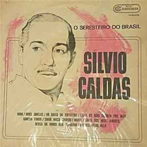 Silvio Caldas - O Seresteiro Do Brasil FLAC