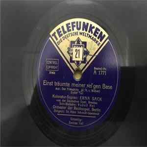 Erna Sack, Orchester Der Reichsoper, Berlin, Hans Schmidt-Isserstedt, Rudolf Nel - Einst Träumte Meiner Sel`gen Base FLAC